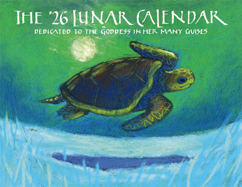 26 Lunar Calendar: Dedicated To The Goddess In Her Many Guises 2026
