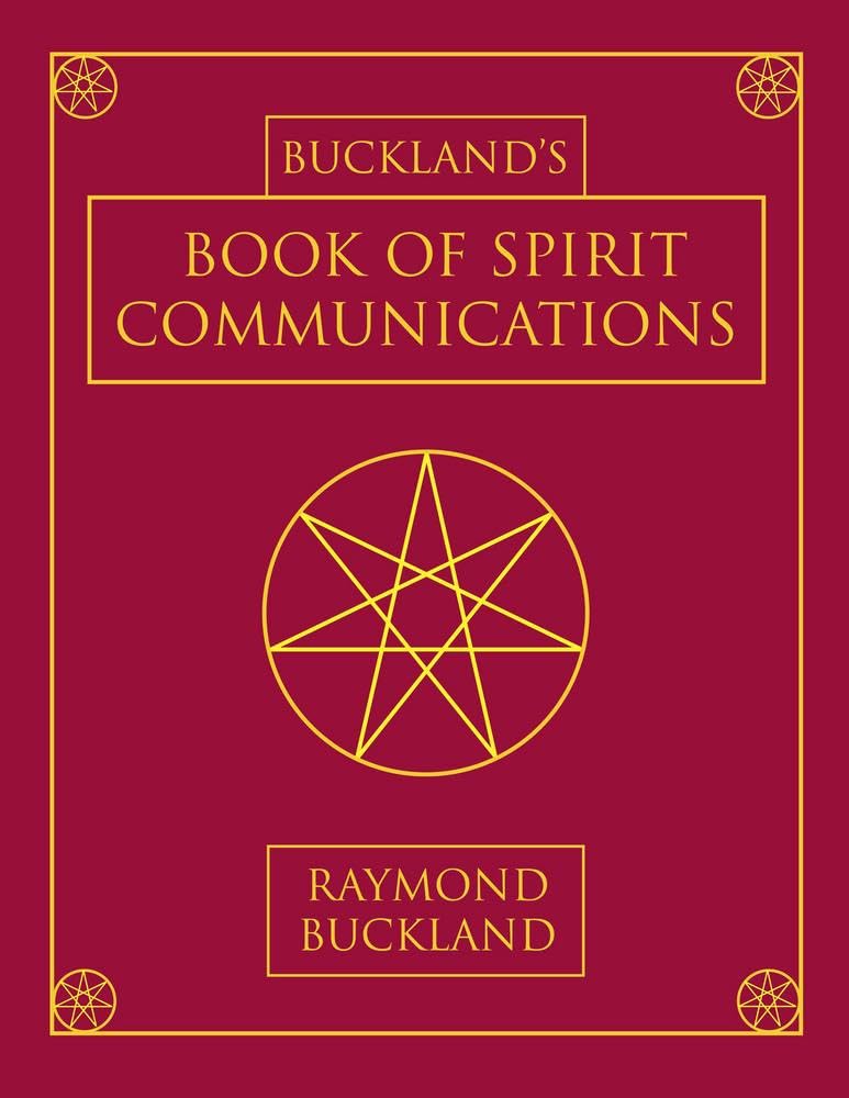 Book of Spirit Communication by Raymond Buckland – a comprehensive guide to talking with spirits and mediumship.