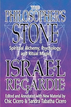 Philosopher's Stone: Spiritual Alchemy, Psychology, and Ritual Magic