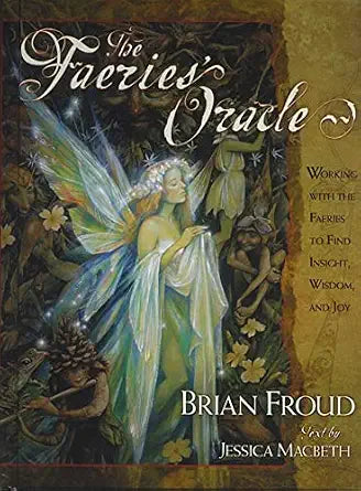 Faeries' Oracle by Brian Froud