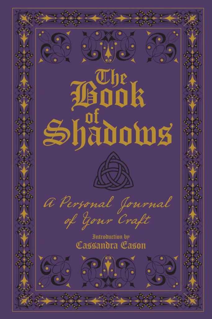 Book of Shadows: A Personal Journal of Your Craft by Cassandra Eason
