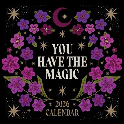 You Have the Magic 2026 Wall Calendar By Viki Lester