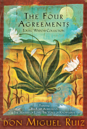 Four Agreements Toltec Wisdom Collection: 3-Book Boxed Set by Don Miguel Ruiz
