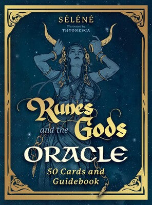 Runes and the Gods Oracle: 50 Cards and Guidebook By Séléné