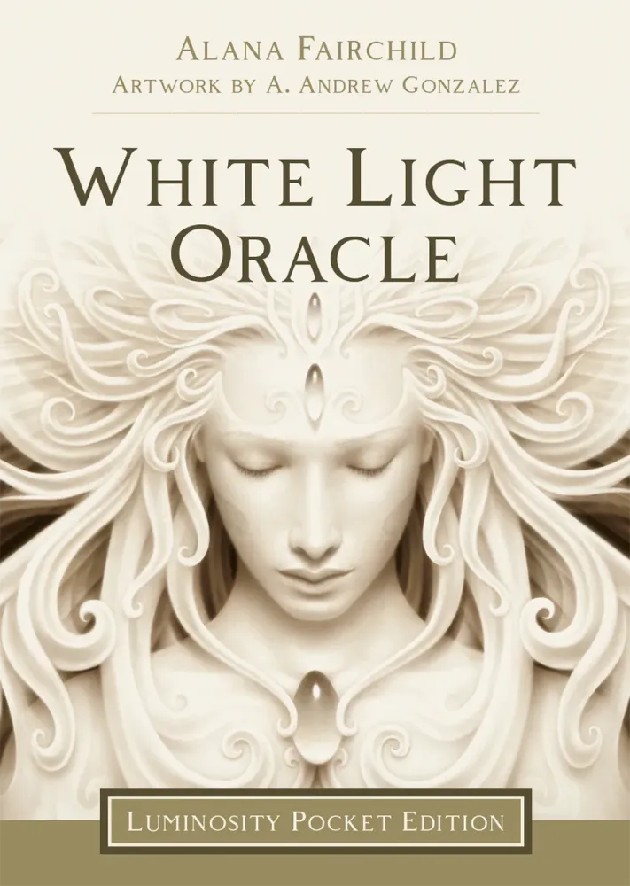 White Light Oracle: Luminosity Pocket Edition By Alana Fairchild