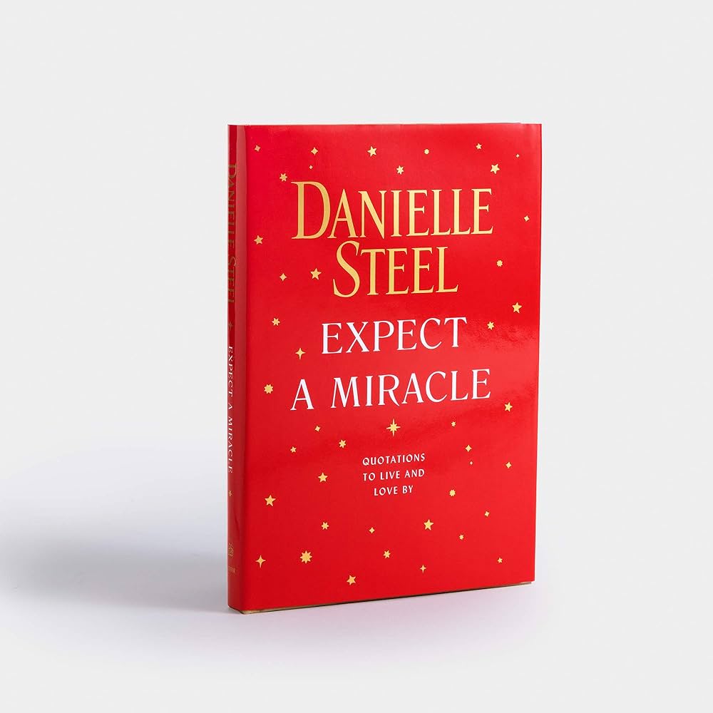 Copy
Expect a Miracle: Quotations to Live and Love by Danielle Steel – inspiring quotes curated for love, hope, and daily encouragement.
