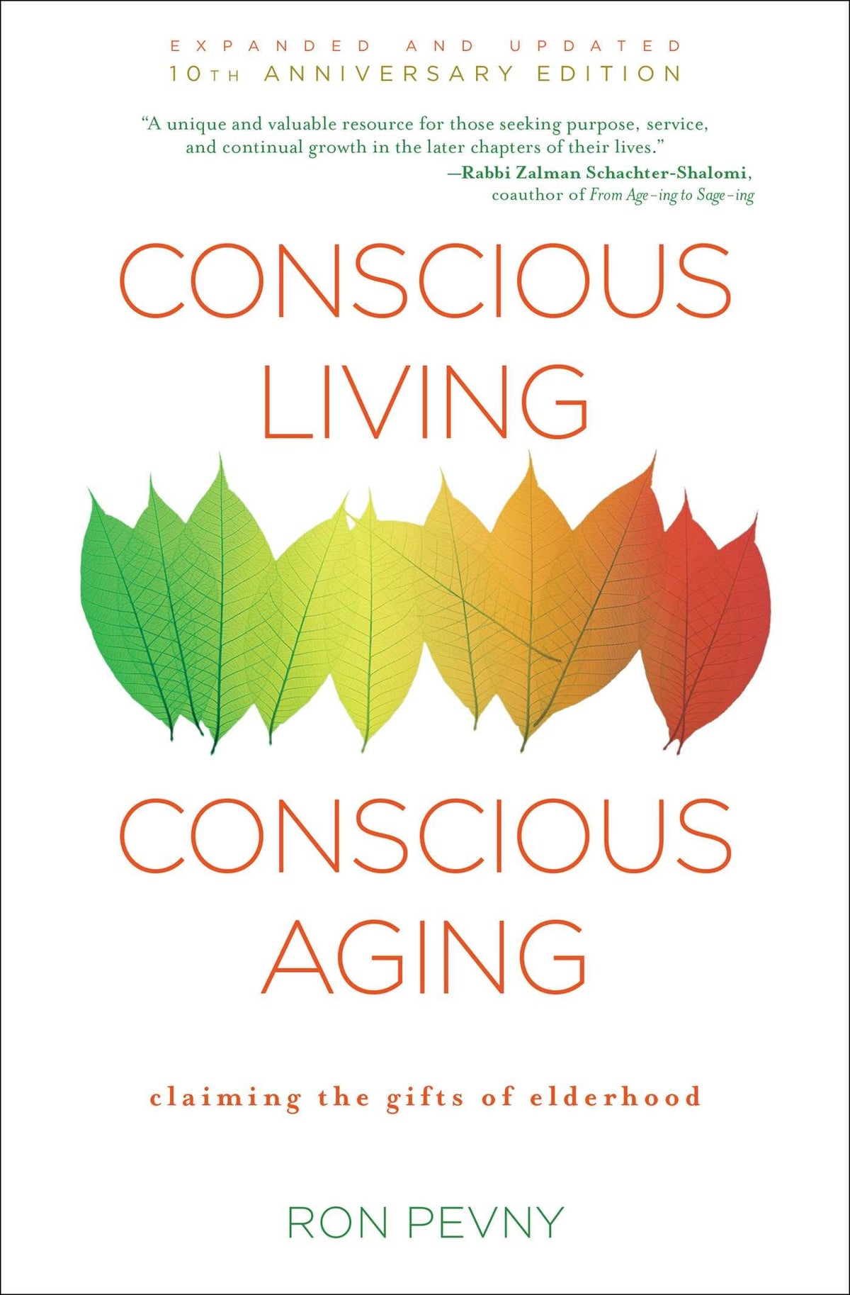 Conscious Living, Conscious Aging by Ron Pevny