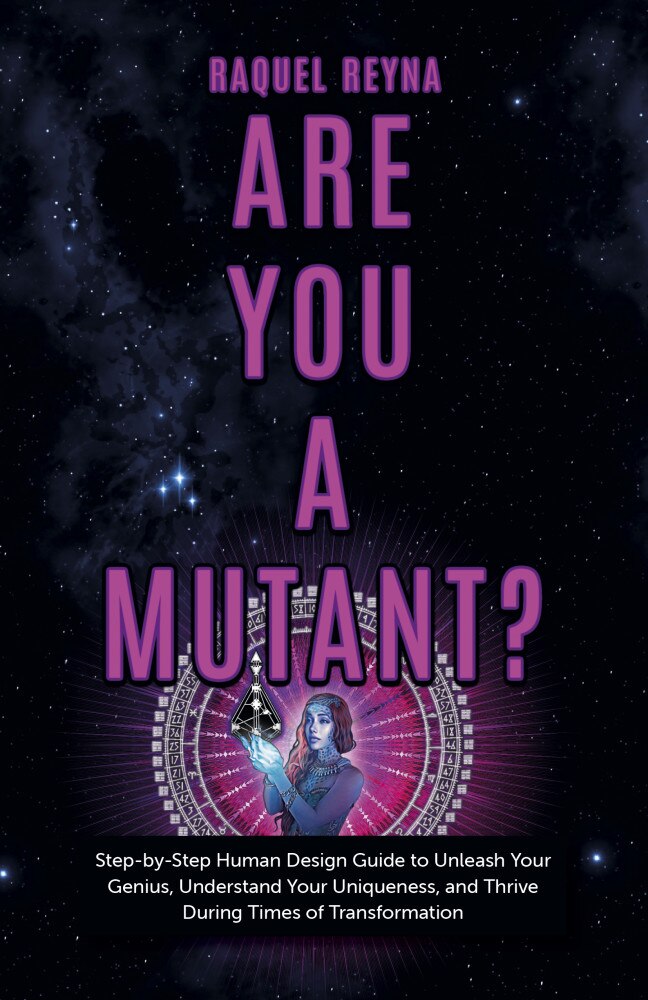 Are You a Mutant? by Raquel Reyna