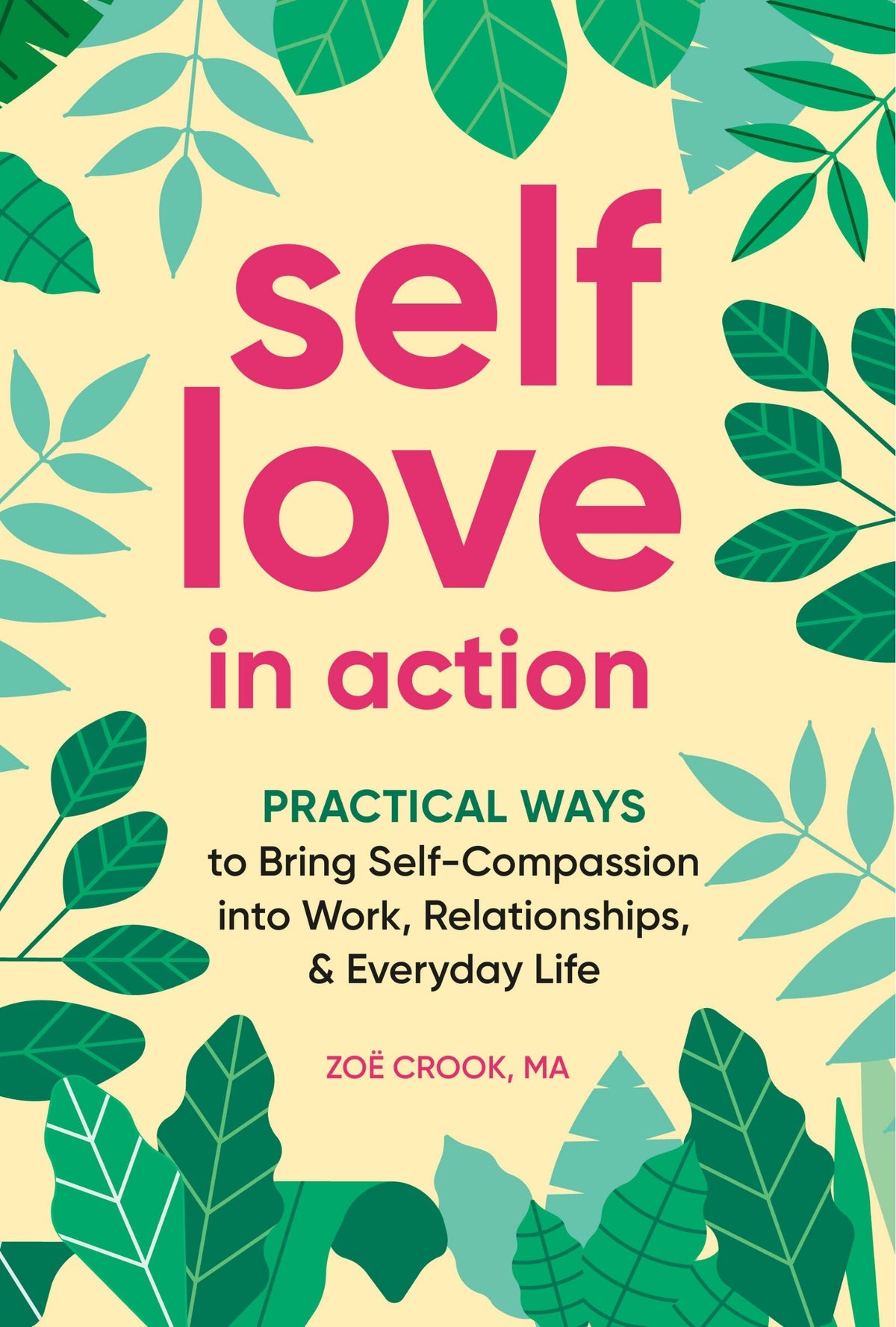 Self-Love in Action by Zoë Crook