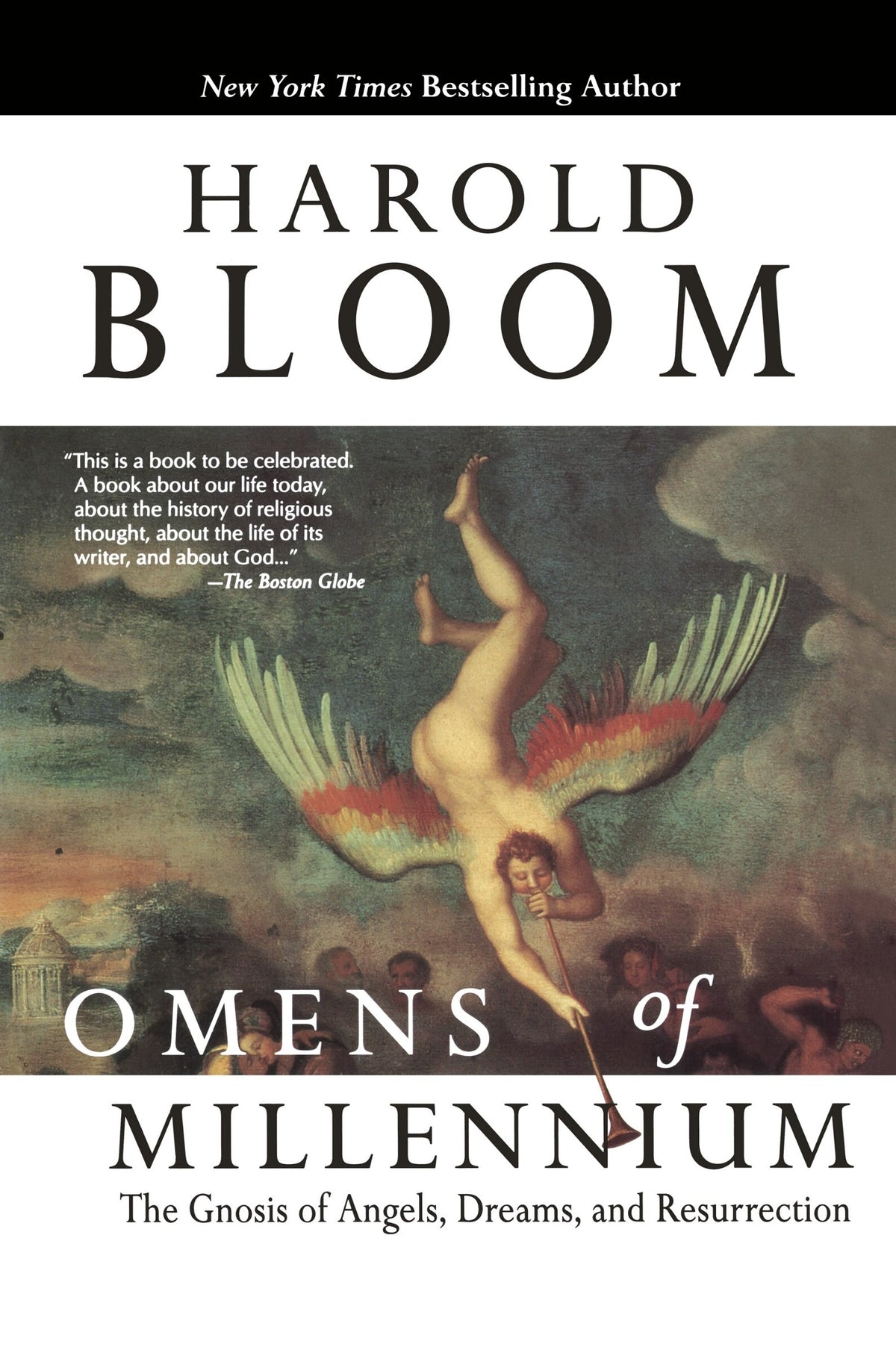 Omens of the Millennium: The Gnosis of Angels, Dreams, and Resurrection by Harold Bloom