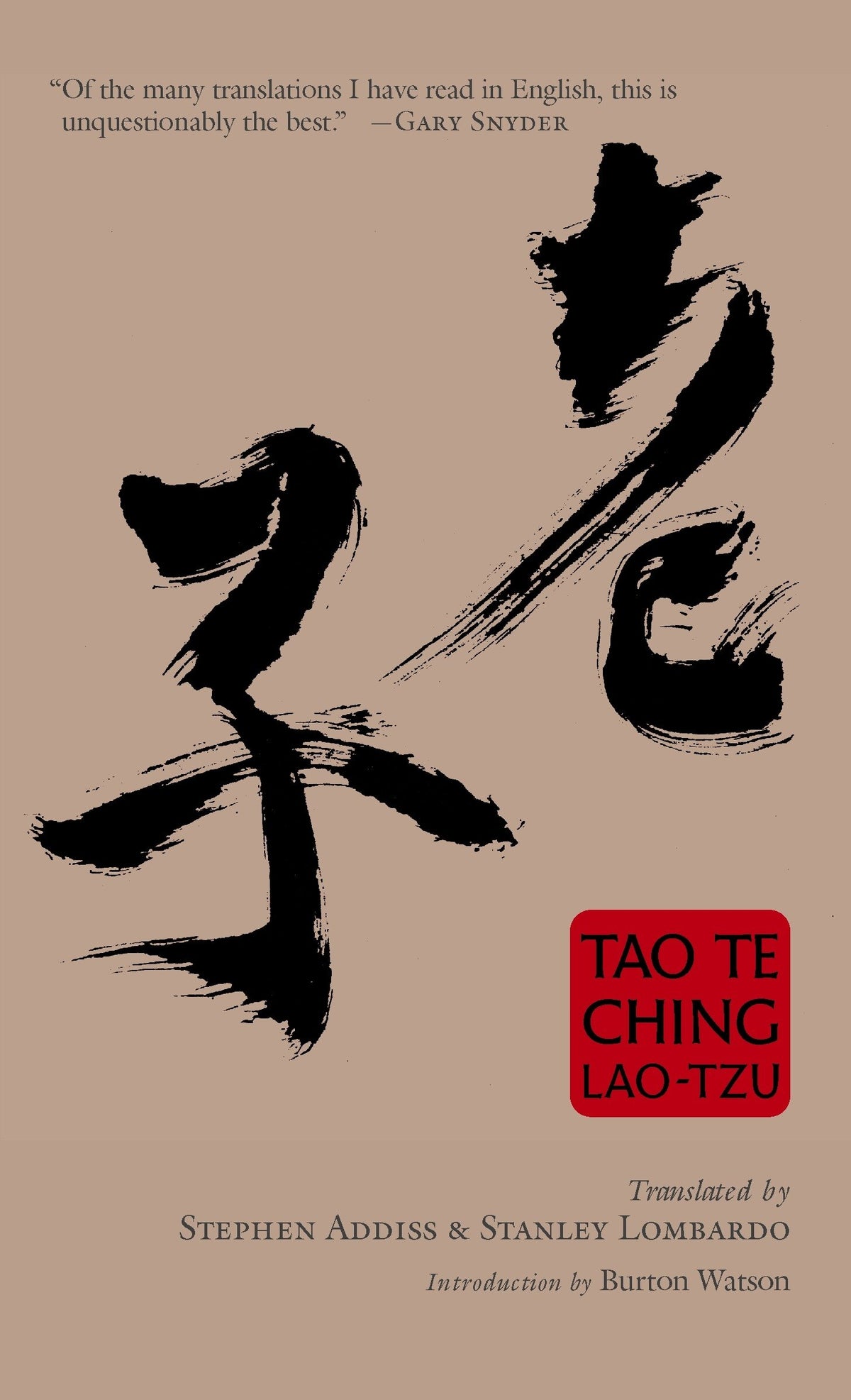 Tao Te Ching by Lao Tzu, translated by Stephen Addiss and Stanley Lombardo