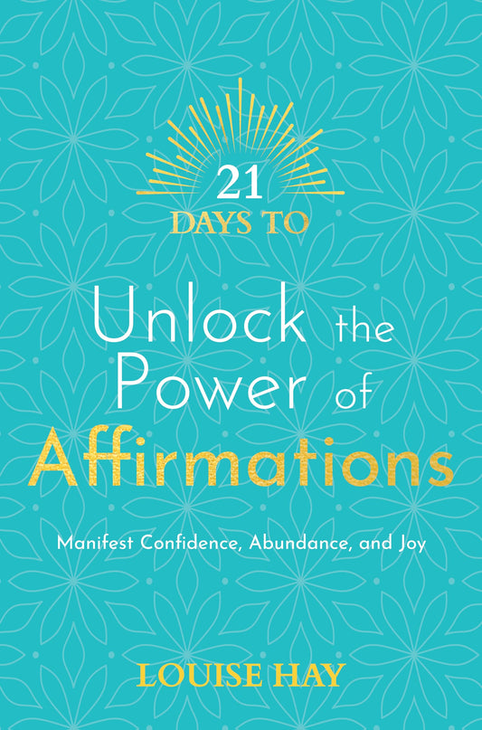 21 Days to Unlock the Power of Affirmations by Louise Hay – daily practices to manifest joy, confidence, and abundance.
