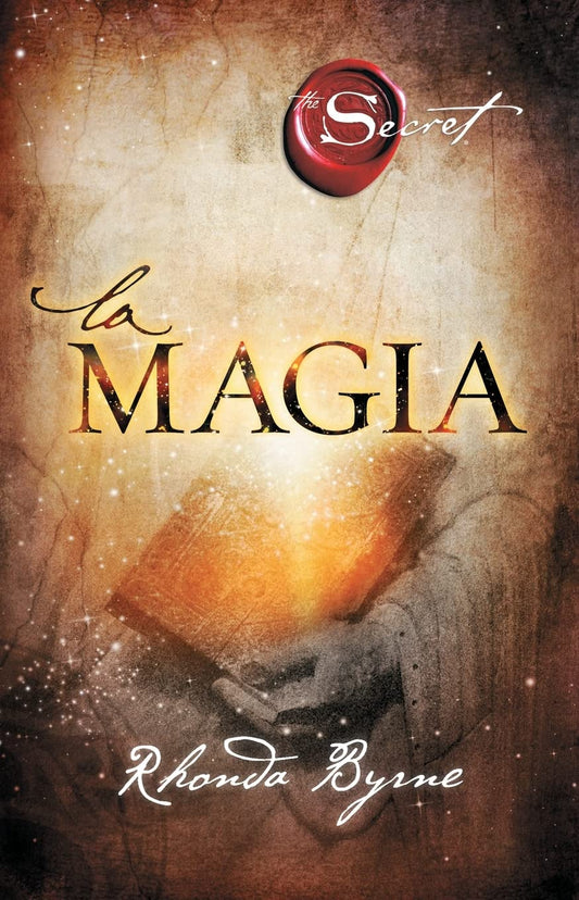 La Magia by Rhonda Byrne – edición en español de “The Magic”, enfoque práctico para cultivar gratitud y transformación.
