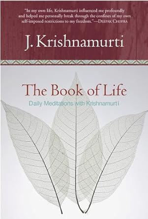 Book of Life: Daily Meditations with Krishnamurti by Jiddu Krishnamurti