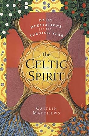 Celtic Spirit Book By Caitlin Matthews