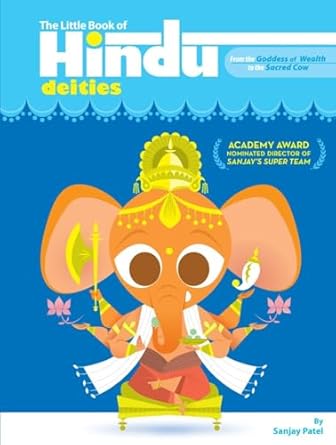 Little Book of Hindu Deities: From the Goddess of Wealth to the Sacred Cow - Sanjay Patel