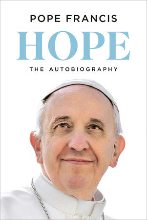 Hope: HC The Autobiography by Pope Francis