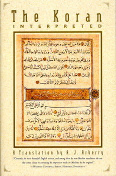 Koran Interpreted: A Translation by A. J. Arberry