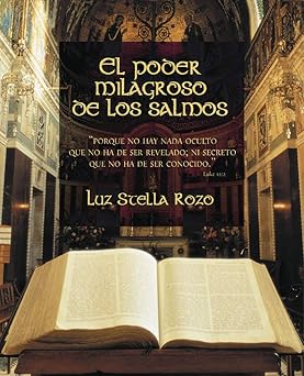 El poder milagroso de los salmos by Luz Stella Rozo