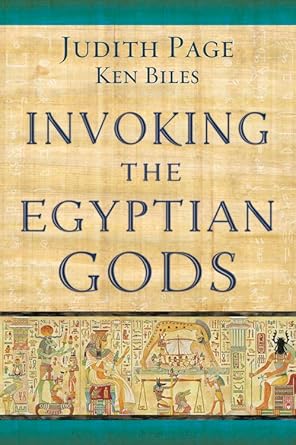 Invoking the Egyptian Gods by Judith Page