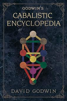 Godwin's Cabalistic Encyclopedia by David Godwin