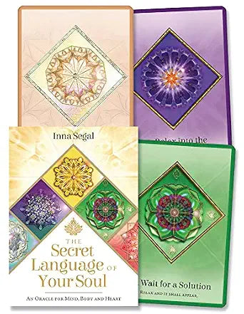 Secret Language of Your Soul: An Oracle for Mind, Body and Heart by Inna Segal
