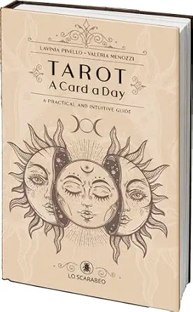 Tarot: A Card a Day: A Practical and Intuitive Guide by Lavinia Pinello (Author), Valeria Menozzi