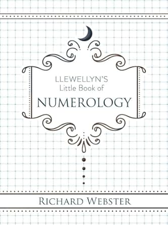 Llewellyn’s Little Book of Numerology by Richard Webster