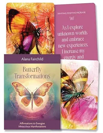 Butterfly Transformations: Affirmations to Energise Miraculous Manifestations by Alana Fairchild