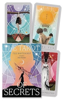 Tarot of Secrets: A formulary, catalyst, and key by Tess Whitehurst
