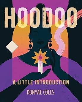Hoodoo: A Little Introduction (Rp Minis) by Donyae Coles