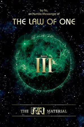 Ra Material Law of One Book Three III: (H) By Elkins, Rueckert & MCCarty