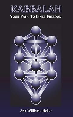 Kabbalah: Your Path to Inner Freedom (Quest Books) by Ann Williams-Heller