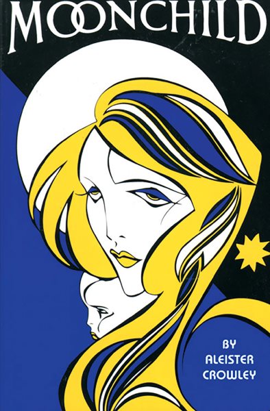 Moonchild By Aleister Crowley