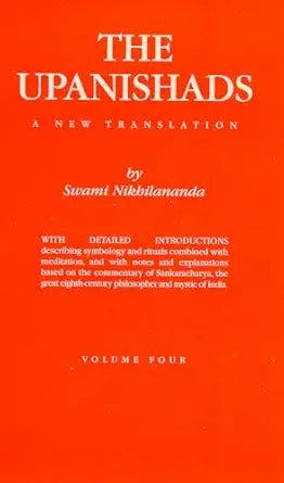 The Upanishads Volume 4 - Swami Nikhilananda