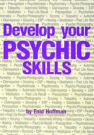 Develop Your Psychic Skills By Enid Hoffman