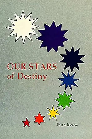 Our Stars of Destiny by Faith Javane
