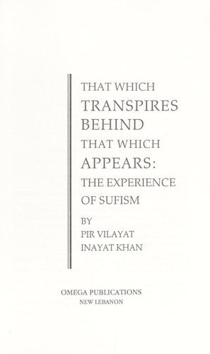 That Which Transpires Behind That Which Appears by Pir Vilayat Inayat Khan
