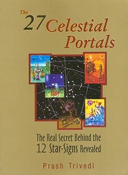27 Celestial Portals by Prash Trivedi