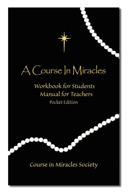 A Course in Miracles: Original Edition by Helen Schucman