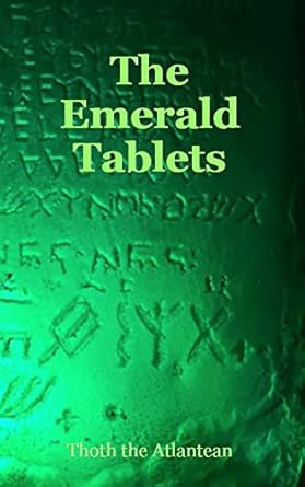 Emerald Tablets of Thoth the Atlantean by Thoth The Atlantean