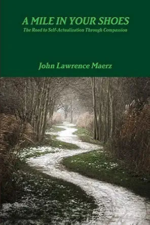 A Mile in Your Shoes by John Lawrence Maerz