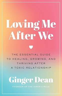 Loving Me After We by Ginger Dean
