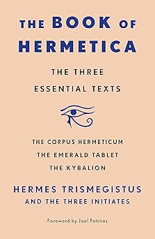 Book of Hermetica by Three Initiates