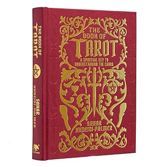 Book of Tarot: (H) A Spiritual Key to Understanding the Cards (Mystic Archives) by Sahar Huneidi Palmer