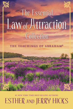 Essential Law of Attraction Collection by Esther Hicks