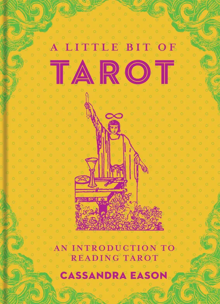 A Little Bit of Tarot An Introduction to Reading Tarot by Cassandra Eason