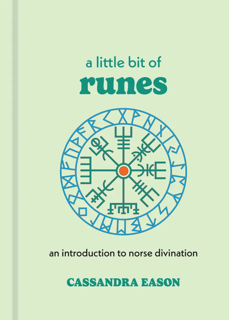 A Little Bit of Runes An Introduction to Norse Divination By Cassandra Eason