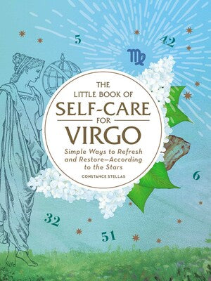 Little Book of Self-Care for Virgo By Constance Stellas