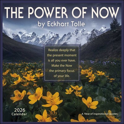 Power of Now 2026 Wall Calendar By Eckhart Tolle